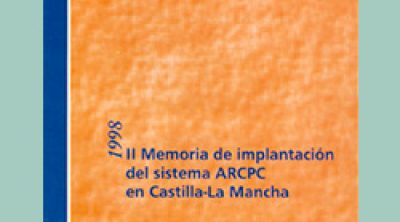 II Memoria de Implantación del Sistema ARCPC en Castilla-La Mancha 1998