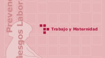 Guía de Riesgos Laborales en trabajo y maternidad