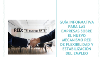 Guía informativa para las empresas sobre el nuevo mecanismo RED de flexibilidad y estabilización del empleo