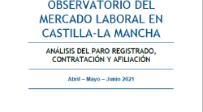 Observatorio del mercado laboral en Castilla-La Mancha. 2o trimestre de 2021