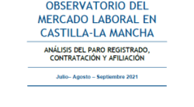 Observatorio del mercado laboral en Castilla-La Mancha. 3er trimestre de 2021