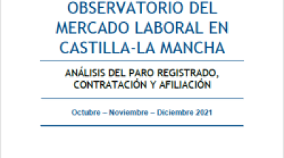 Observatorio del mercado laboral en Castilla-La Mancha. 4o trimestre de 2021