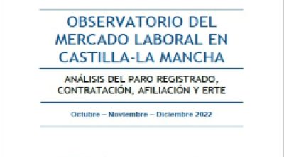 Observatorio del mercado laboral en castilla-la mancha. 4o trimestre del 2022