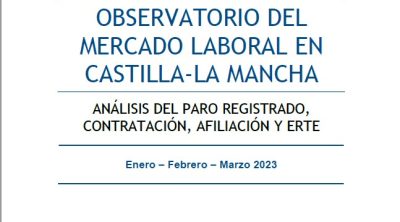 Observatorio del mercado laboral en castilla-la mancha. 1er trimestre de 2023