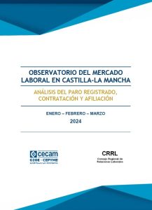 Lee más sobre el artículo Observatorio del mercado laboral en castilla-la mancha. 1er trimestre de 2024 