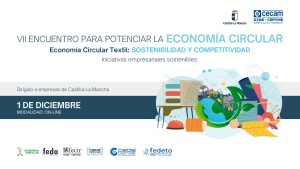 Lee más sobre el artículo CECAM CELEBRARÁ UNA JORNADA SOBRE ECONOMÍA CIRCULAR DIRIGIDA A LAS EMPRESAS DEL SECTOR TEXTIL DE LA REGIÓN